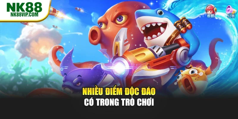 Nhiều điểm độc đáo có trong trò chơi
